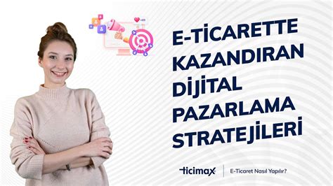 İş Dünyası Haberleri: E-ticarette Satış Stratejileri